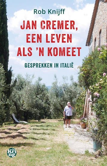 Jan Cremer, een leven als ’n komeet 9789462972186 Rob Knijff, Verzenden, Zo goed als nieuw, Rob Knijff