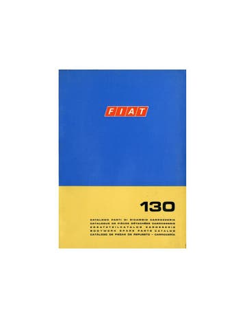 1969 FIAT 130 CARROSSERIE ONDERDELENHANDBOEK