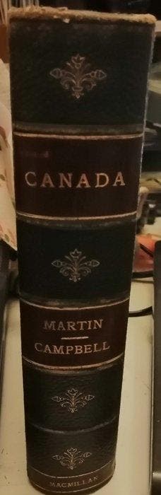 T. Mower Martin; Wilfred Campbell - Canada - 1906, Antiek en Kunst, Antiek | Boeken en Manuscripten