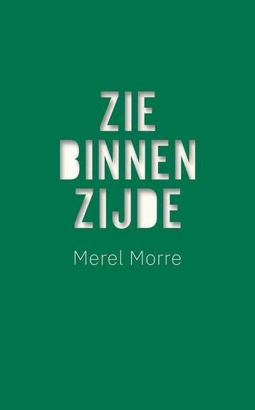 Zie binnenzijde 9789493282391 Merel Morre, Verzenden, Merel Morre