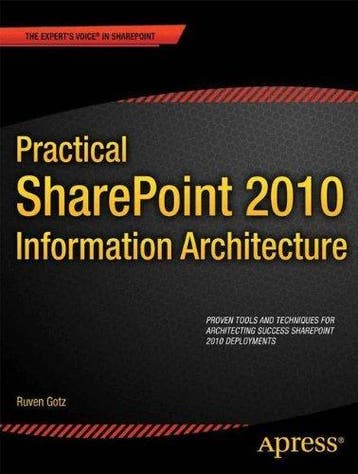 Practical SharePoint 2010 Information Architecture, Verzenden, Gelezen, Ruven Gotz