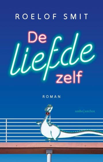 De liefde zelf 9789026369865 Roelof Smit, Verzenden, Roelof Smit