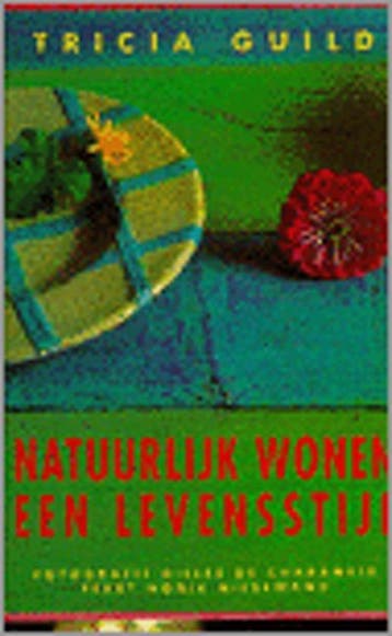NATUURLIJK WONEN EEN LEVENSSTIJL - Guild, Verzenden