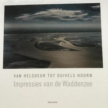 Van Helsdeur tot Duivels hoorn 9789082249903 Pieter de Vries, Boeken, Hobby en Vrije tijd, Verzenden, Zo goed als nieuw, Pieter de Vries