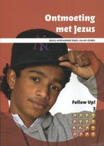 Ontmoeting met Jezus / Follow up! / 3 9789058815835, Verzenden, José Korsaan-Bergsma