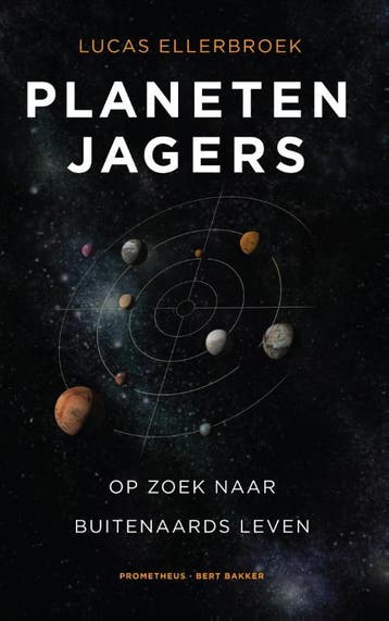 Planetenjagers 9789035141407 Lucas Ellerbroek, Verzenden, Lucas Ellerbroek