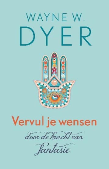 Vervul je wensen door de kracht van fantasie 9789021552262, Boeken, Verzenden, Gelezen, Wayne W. Dyer