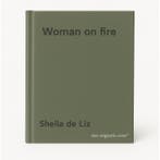 Woman on fire 9789021344287 Sheila de Liz, Verzenden, Gelezen, Sheila de Liz