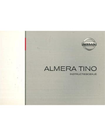 2004 NISSAN ALMERA TINO INSTRUCTIEBOEKJE NEDERLANDS