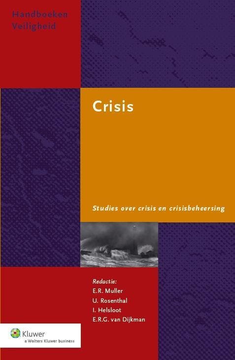 Crisis / Handboeken Veiligheid 9789013121186, Livres, Science, Envoi