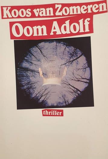 OOM ADOLF 9789029559911 Zomeren, Verzenden, Gelezen, Zomeren