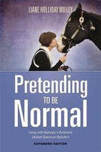 Pretending To Be Normal 9781849057554 Willey Liane Hollida, Verzenden, Willey Liane Hollida