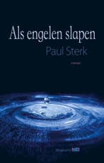 Als engelen slapen 9789493048096 Paul Sterk, Verzenden, Zo goed als nieuw, Paul Sterk