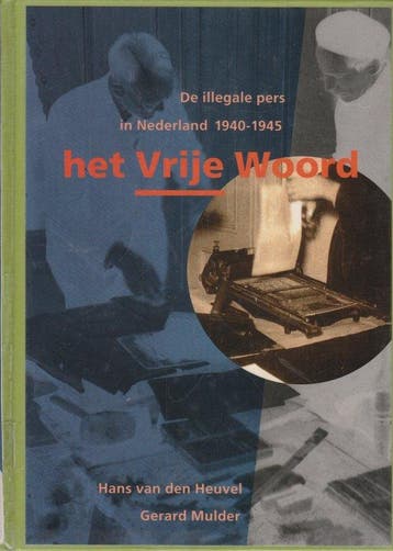 Het vrije woord - van den Heuvel, Verzenden, Nieuw