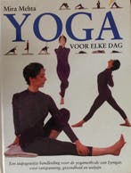 YOGA VOOR ELKE DAG 9789055610426 M. Mehta, Verzenden, Gelezen, M. Mehta