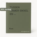 TUSSEN HAMER SIKKEL EN ... 9789033613357 Poel, Verzenden, Poel