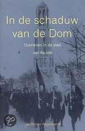 IN DE SCHADUW VAN DE DOM 9789076314921 J.W. Regenhardt, Verzenden, Gelezen, J.W. Regenhardt