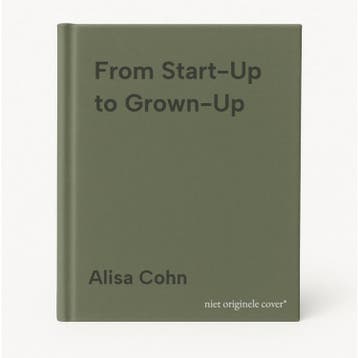 From Start-Up to Grown-Up 9781398601383 Alisa Cohn, Verzenden, Alisa Cohn