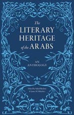 The Literary Heritage of the Arabs 9780863568244 Suheil, Livres, Verzenden, Suheil