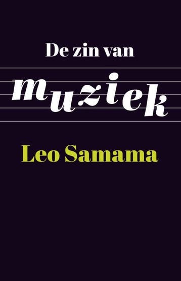 De zin van muziek 9789089645708 Leo Samama, Verzenden, Leo Samama