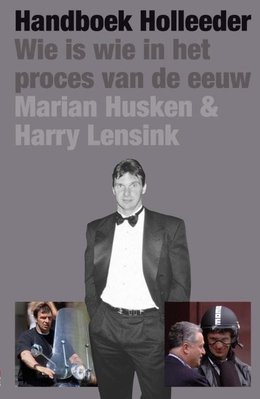 Handboek Holleeder 9789050188647 H. Lensink, Boeken, Politiek en Maatschappij, Gelezen, Verzenden