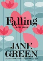 Falling 9781447258698 Jane Green, Verzenden, Gelezen, Jane Green