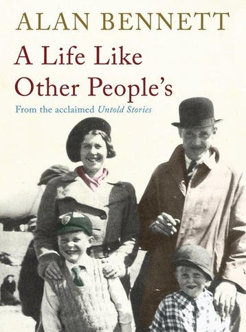 Life Like Other PeopleS 9780571248124 Alan Bennett, Verzenden, Alan Bennett