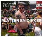 Platter & dikker 9789059372818 H.J.A. Hofland, Verzenden, H.J.A. Hofland