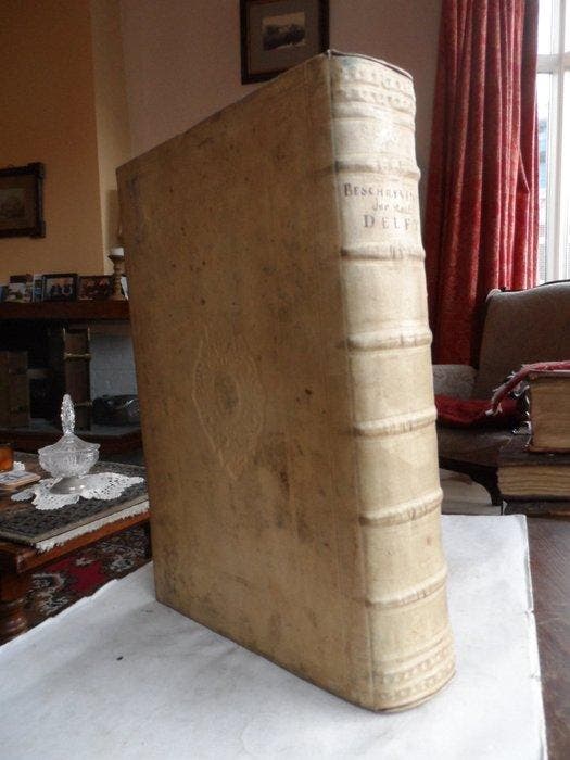 Reinier Boitet - Beschryving der stadt Delft, behelzende een, Antiek en Kunst, Antiek | Boeken en Manuscripten