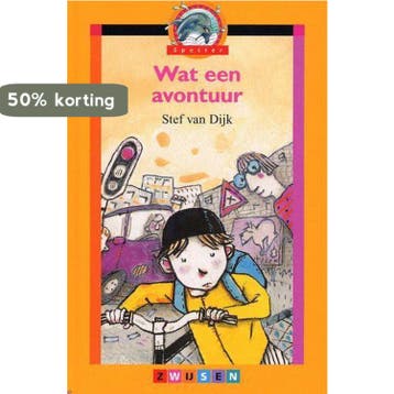 Wat een avontuur / Spetter / Groep 4 9789027681980, Boeken, Verzenden, Gelezen, Stef van Dijk