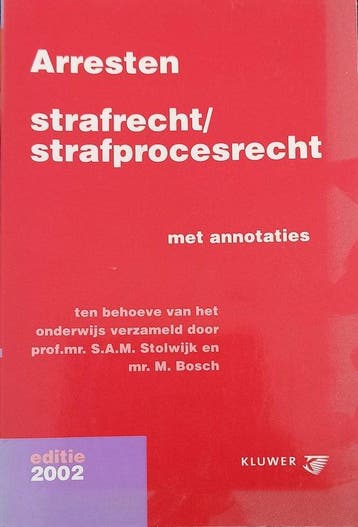 Arresten Strafrecht en Strafprocesrecht 9789026839429, Boeken, Verzenden, Gelezen