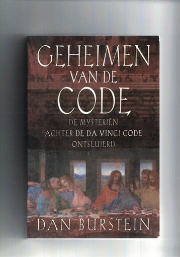 Geheimen van de code de mysteriën achter de da vinci code, Boeken, Verzenden, Gelezen, Dan  Burstein