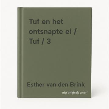 Tuf en het ontsnapte ei / Tuf / 3 9789030510574, Verzenden, Esther van den Brink