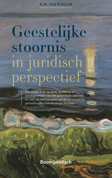 Geestelijke stoornis in juridisch perspectief 9789462908314, Boeken, Verzenden, Gelezen, M.M. van Rossum
