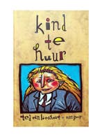 Kind te huur 9789000027415 Ted van Lieshout, Verzenden, Ted van Lieshout