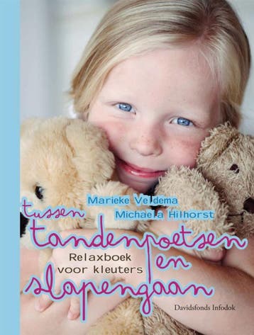 Tussen tandenpoetsen en slapengaan 9789059083325, Verzenden, Michaëla Hilhorst
