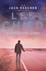 Achtervolging / Jack Reacher / 17 9789021024738 Lee Child, Boeken, Verzenden, Gelezen, Lee Child