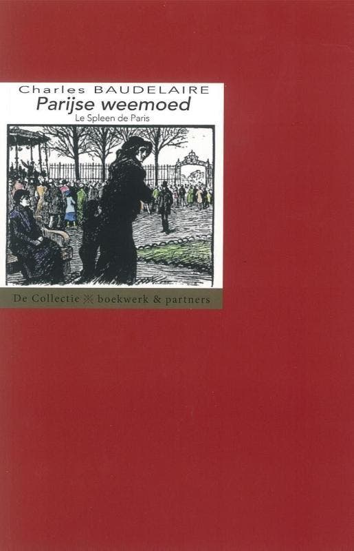 Parijse weemoed 9789054022800 Charles Baudelaire, Livres, Littérature, Envoi