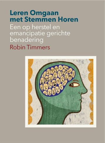 Leren omgaan met stemmen horen 9789078761679 Robin Timmers, Verzenden, Gelezen, Robin Timmers