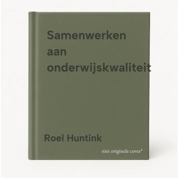Samenwerken aan onderwijskwaliteit 9789024418626, Verzenden, Roel Huntink