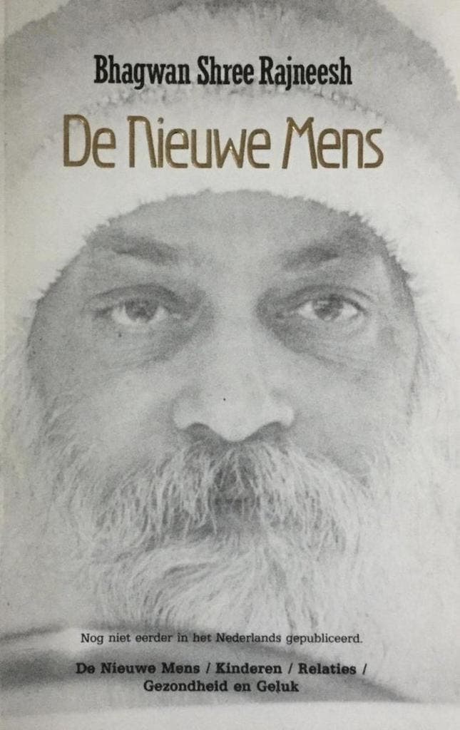 Nieuwe mens. Deel 1 9789070111229 Bhagwan Shree Rajneesh, Boeken, Filosofie, Zo goed als nieuw, Verzenden