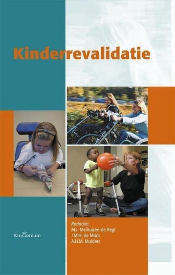Kinderrevalidatie 9789023245070 M.J. Meihuizen-de Regt, Boeken, Verzenden, Gelezen, M.J. Meihuizen-de Regt