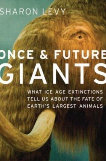 Once & Future Giants 9780195370126 Sharon Levy, Verzenden, Sharon Levy