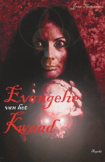Evangelie van het kwaad 9789059115569 J. Thomassen, Verzenden, Zo goed als nieuw, J. Thomassen