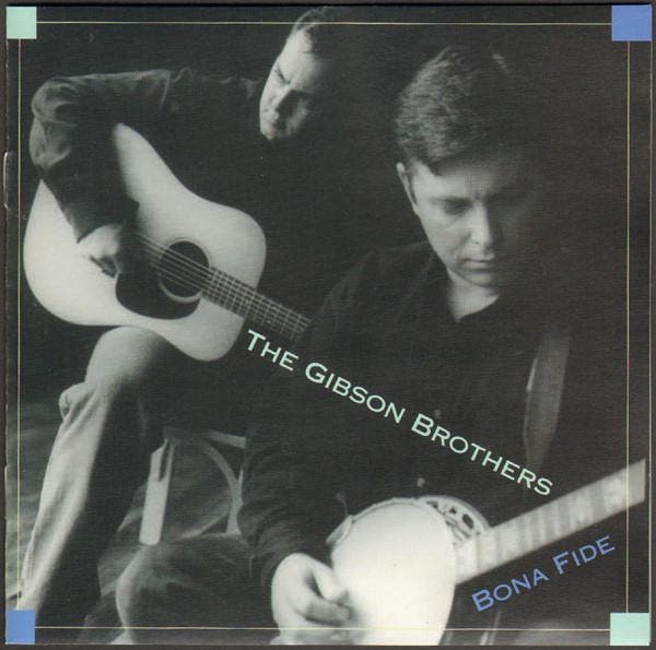 Gibson Brothers - Bona Fide, Cd's en Dvd's, Cd's | Pop, Gebruikt, Verzenden