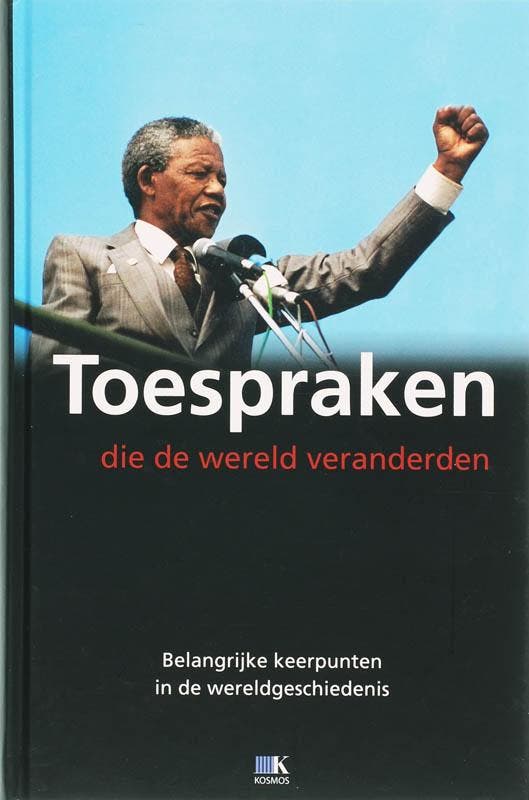 Toespraken die de wereld veranderden 9789021509136, Livres, Histoire mondiale, Envoi