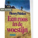 Roos in de woestijn 9789022504451 Henry Pahlen, Verzenden, Gelezen, Henry Pahlen
