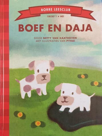 Boef en Daja / De Gestreepte Boekjes 9789089220479, Verzenden, Zo goed als nieuw, Netty van Kaathoven