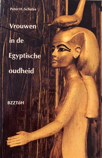 Vrouwen in de Egyptische oudheid 9789062913527 Schulze, Verzenden, Gelezen, Schulze