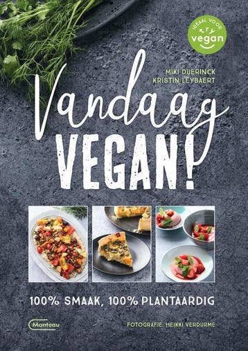 Vandaag vegan! 9789022335536 Miki Duerinck, Verzenden, Zo goed als nieuw, Miki Duerinck